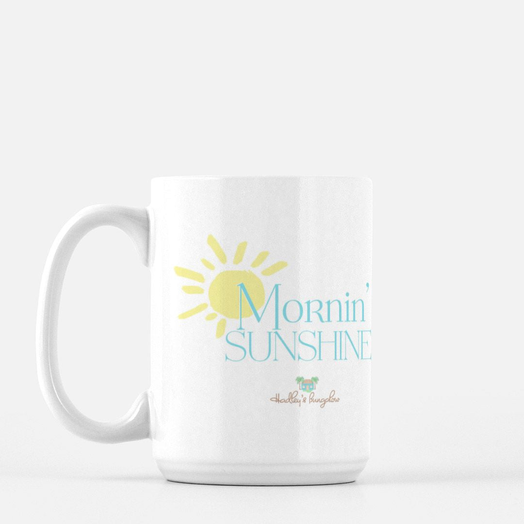 Mornin' Sunshine Coffee Mug 15 oz